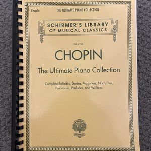 Chopin: The Ultimate Piano Collection Sheet Music Schirmer Library 050498738